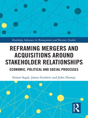 cover image of Reframing Mergers and Acquisitions around Stakeholder Relationships